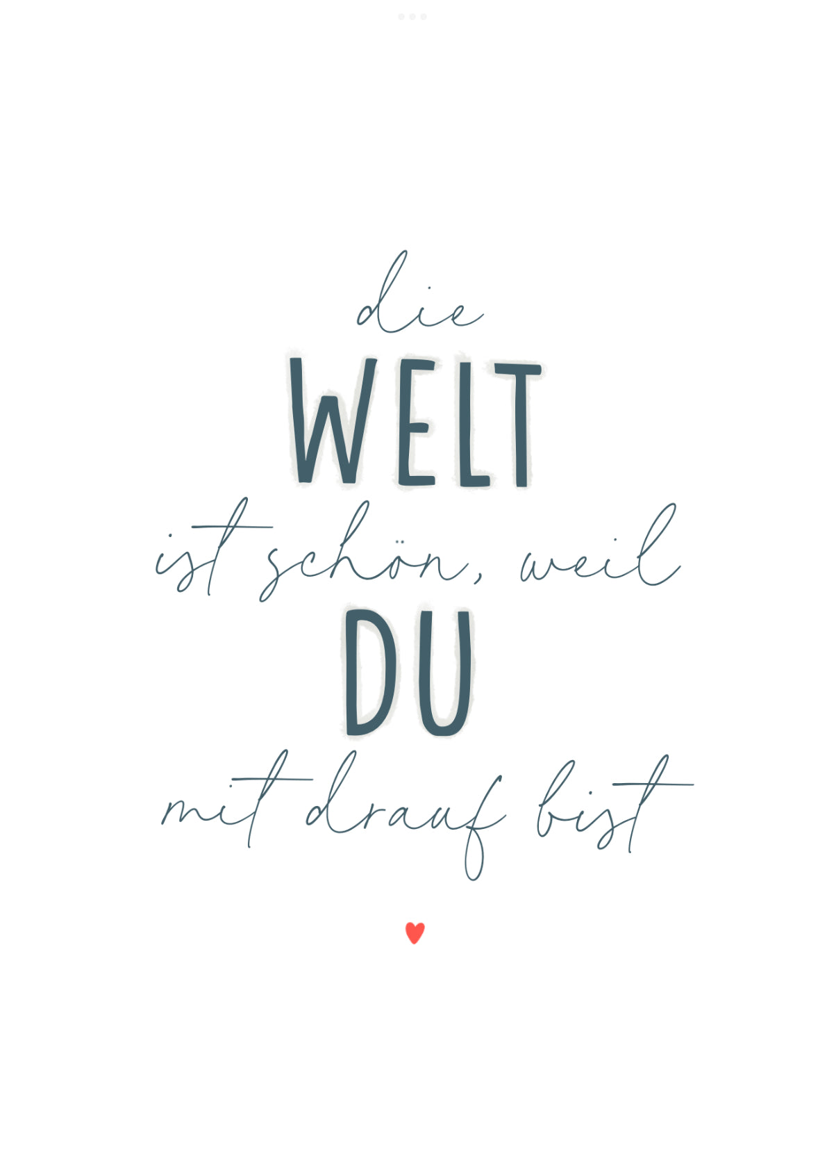 Minikarte Spruch "Die Welt ist schön"