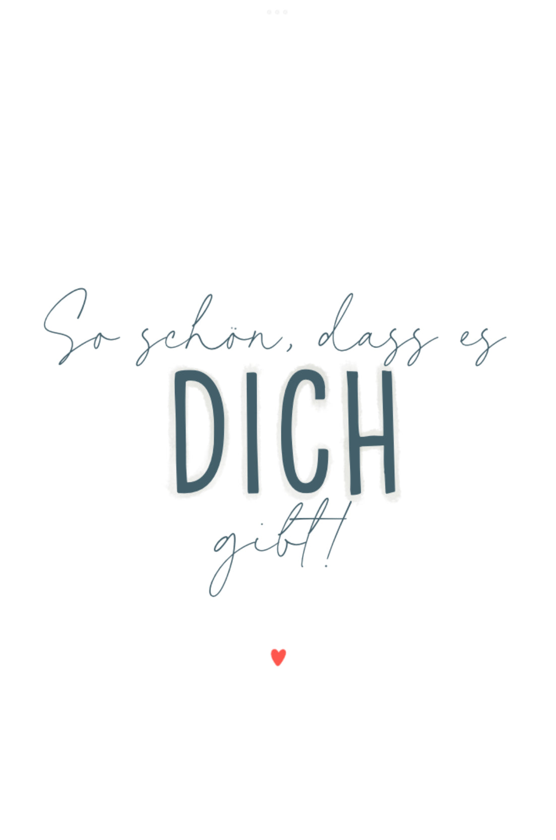 Minikarte Spruch "Schön, dass es dich gibt"
