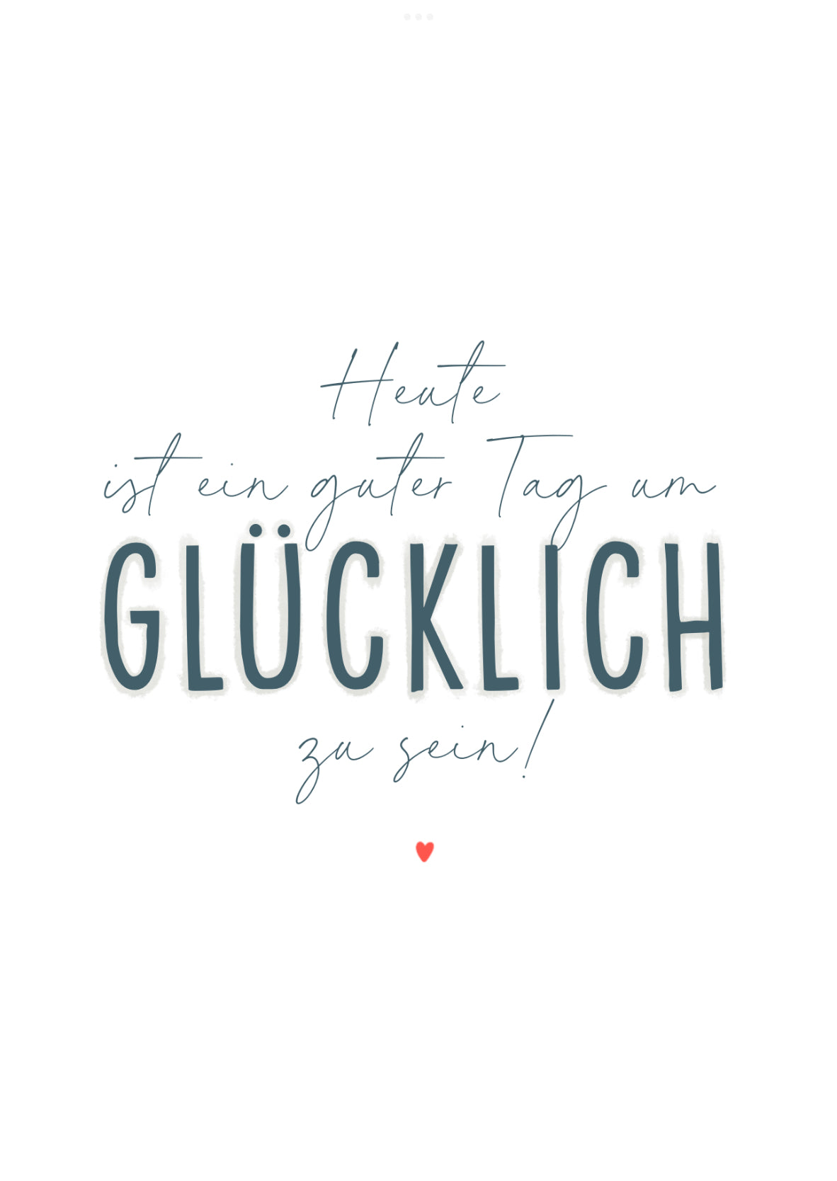 Minikarte Spruch "Heute ist ein guter Tag"