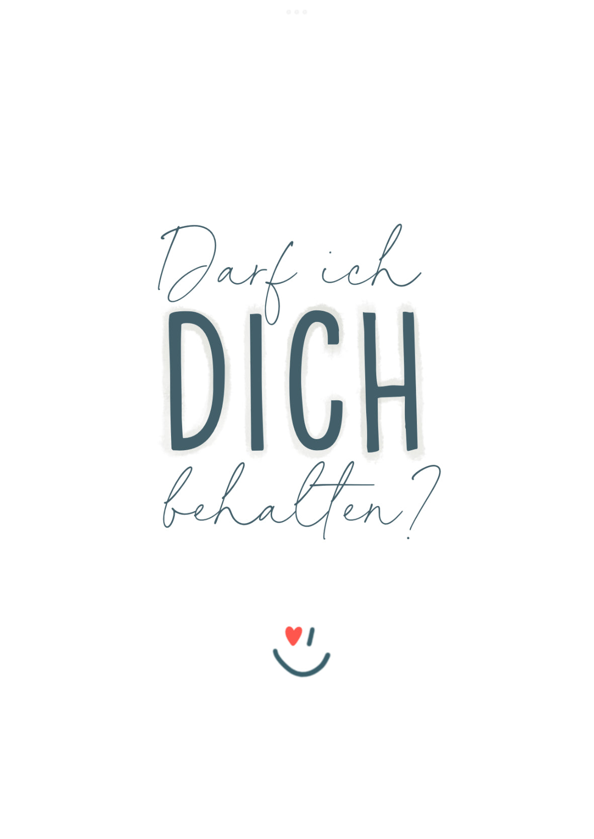 Minikarte Spruch "Darf ich dich behalten"