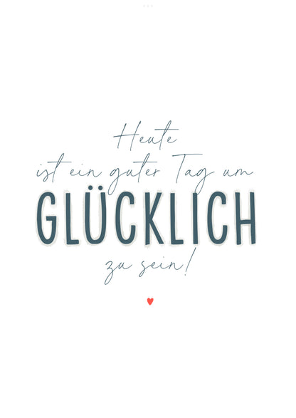 Minikarte Spruch "Heute ist ein guter Tag"