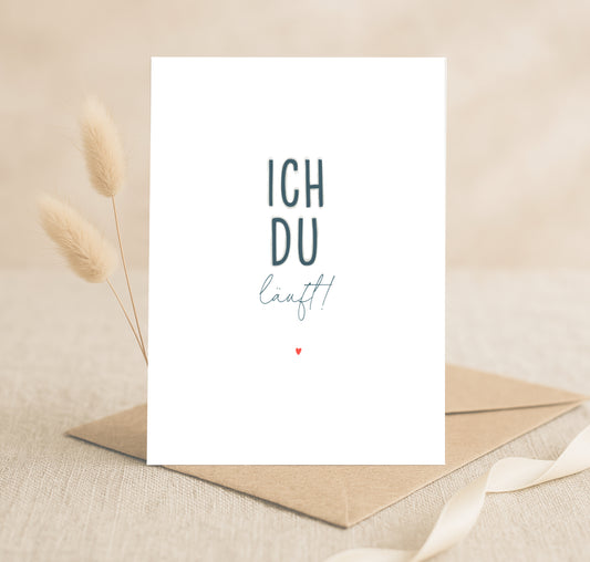 Minikarte Spruch "Ich- Du- Läuft"